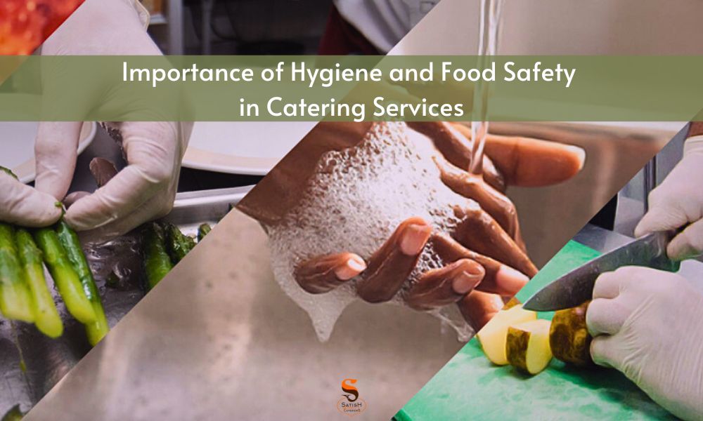 Read more about the article The Importance of Hygiene and Food Safety in Catering Services