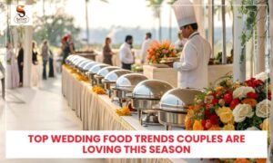 Read more about the article Top Wedding Food Trends Couples Are Loving This Season