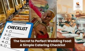 Read more about the article The Secret to Perfect Wedding Food: A Simple Catering Checklist