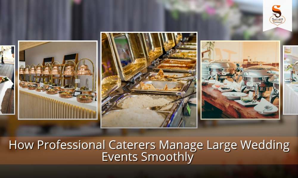 Read more about the article How Professional Caterers Manage Large Wedding Events Smoothly