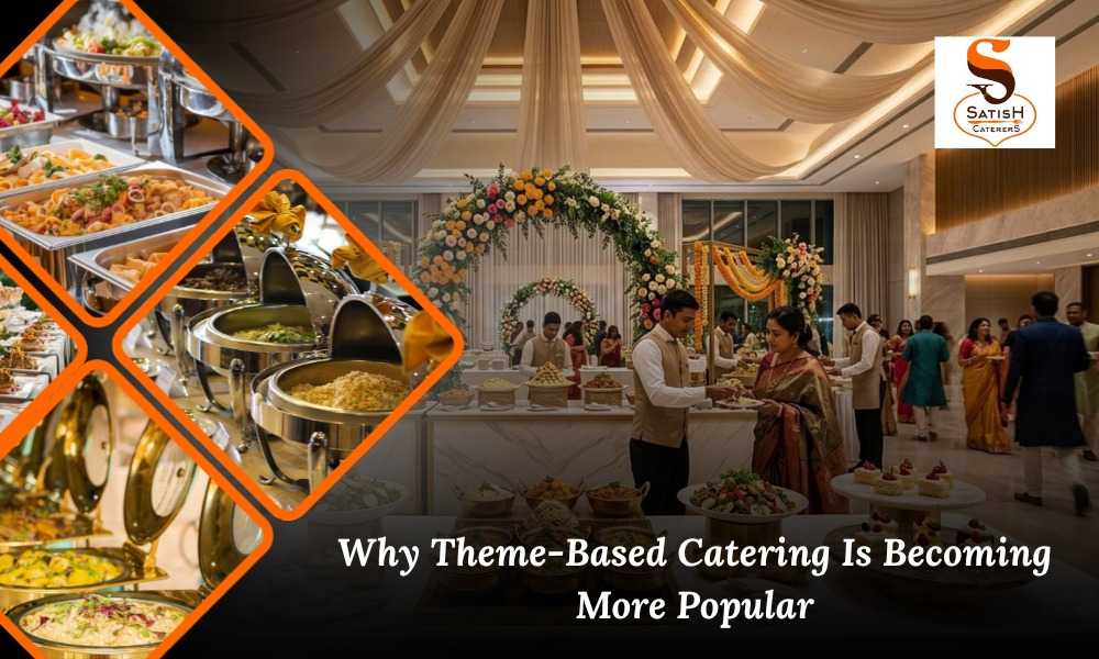 You are currently viewing Why Theme-Based Catering Is Becoming More Popular