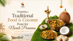 Read more about the article Designing a Traditional Food & Coconut Feast for Narali Purnima